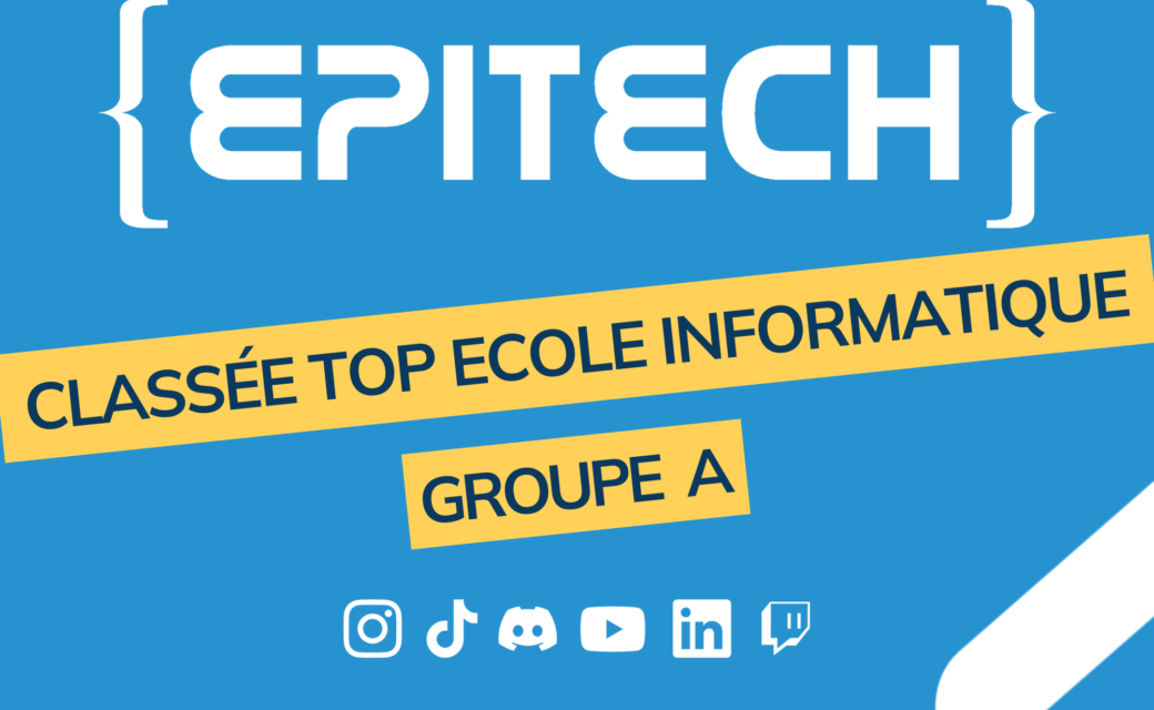 Epitech dans la A-List des écoles d’informatique : top 3 des meilleures écoles de France