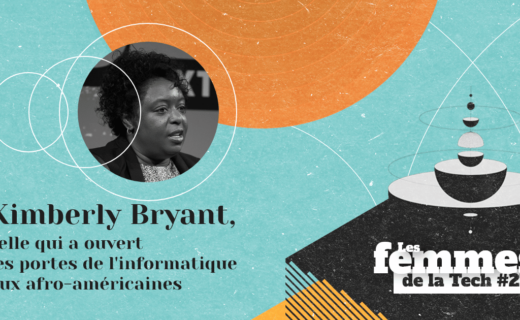 Les Femmes de la Tech #27 – Kimberly Bryant : une « ringarde » autoproclamée qui ouvre les portes de l’informatique aux Afro-Américaines